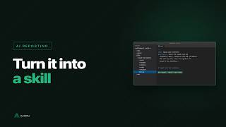 10. How to Turn a Report You Built into a Reusable AI Skill