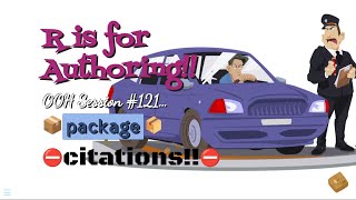 R for Authoring Open Office Hours #121 - citing your R packages!!