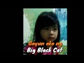 My Daughter l Big Black Cat l Mom gayun ako ng big Black Cat