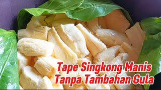 HOW TO MAKE SOFT AND SWEET CASSAVA TAPE || EASY AND FAIL-PROOF