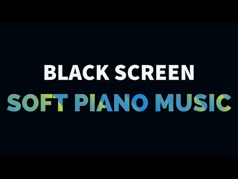Soft Piano Music for Sleeping BLACK SCREEN | Relaxing Music for Insomnia, Stress Relief, Meditation