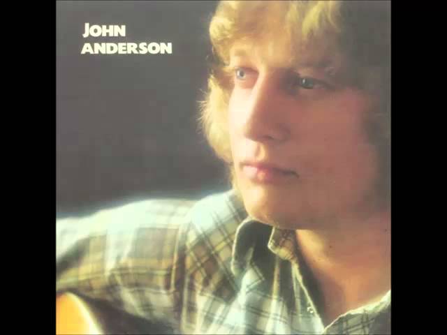 John Anderson - She Just Started Liking Cheatin'