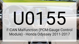 DTC U0155: F-CAN Malfunction (PCM-Gauge Control Module) - Honda Odyssey 2011-2017