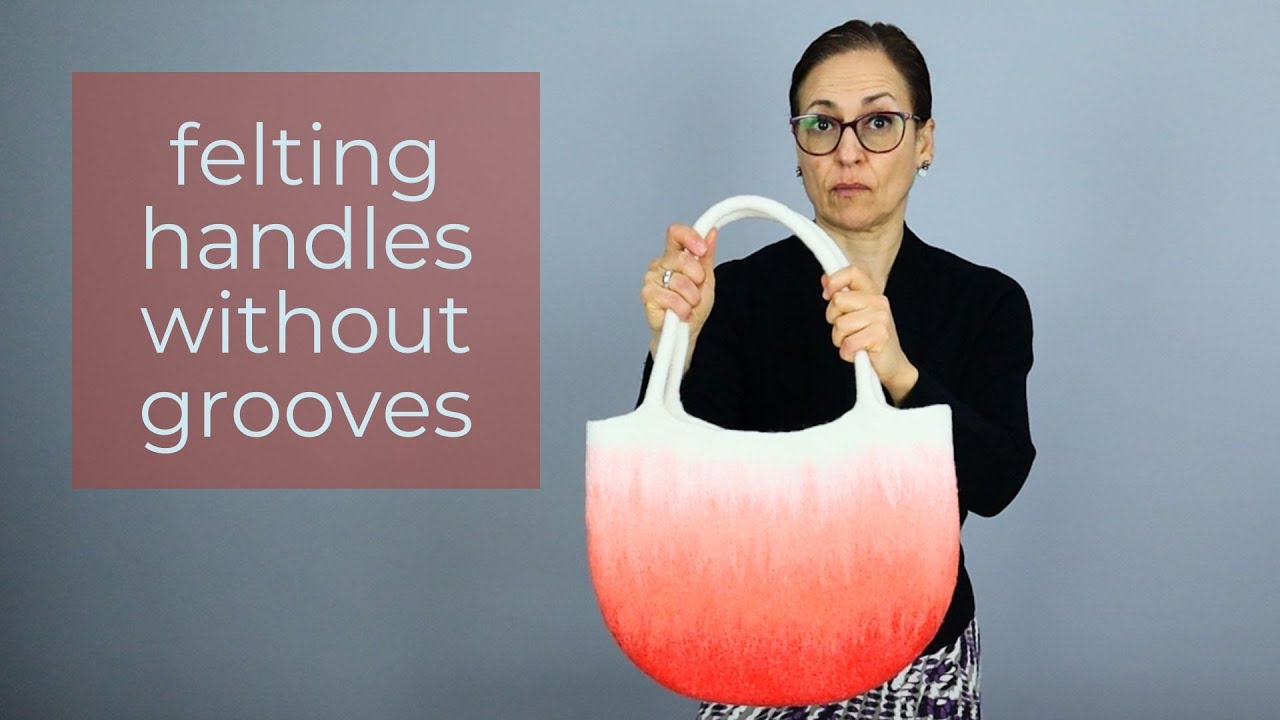 Wet felting for beginners - how to felt handles for bags