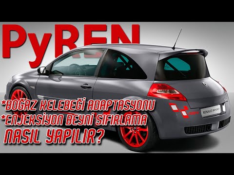 Megane 2 - PyREN İle Boğaz Kelebeği Adaptasyonu Nasıl Yapılır? Enjeksiyon Beyni Nasıl Sıfırlanır?