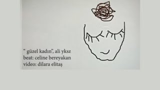 Aliyoksuz - Güzel Kadın (Prod: Celine Bereyakan)