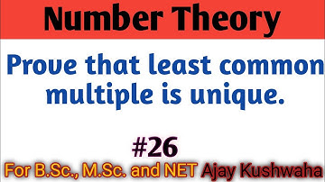 Prove that least common multiple is unique @SummationGuru