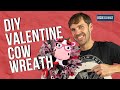 Valentine Cow Wreath Tutorial | DecoExchange Live Replay