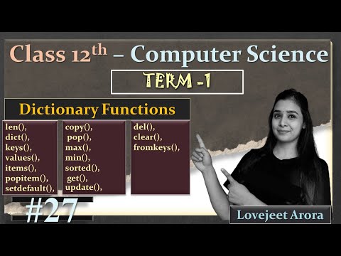 TERM 1-Complete 12th Computer Science |Python -Deleting Dictionary Elements |pop() and del | Part 24