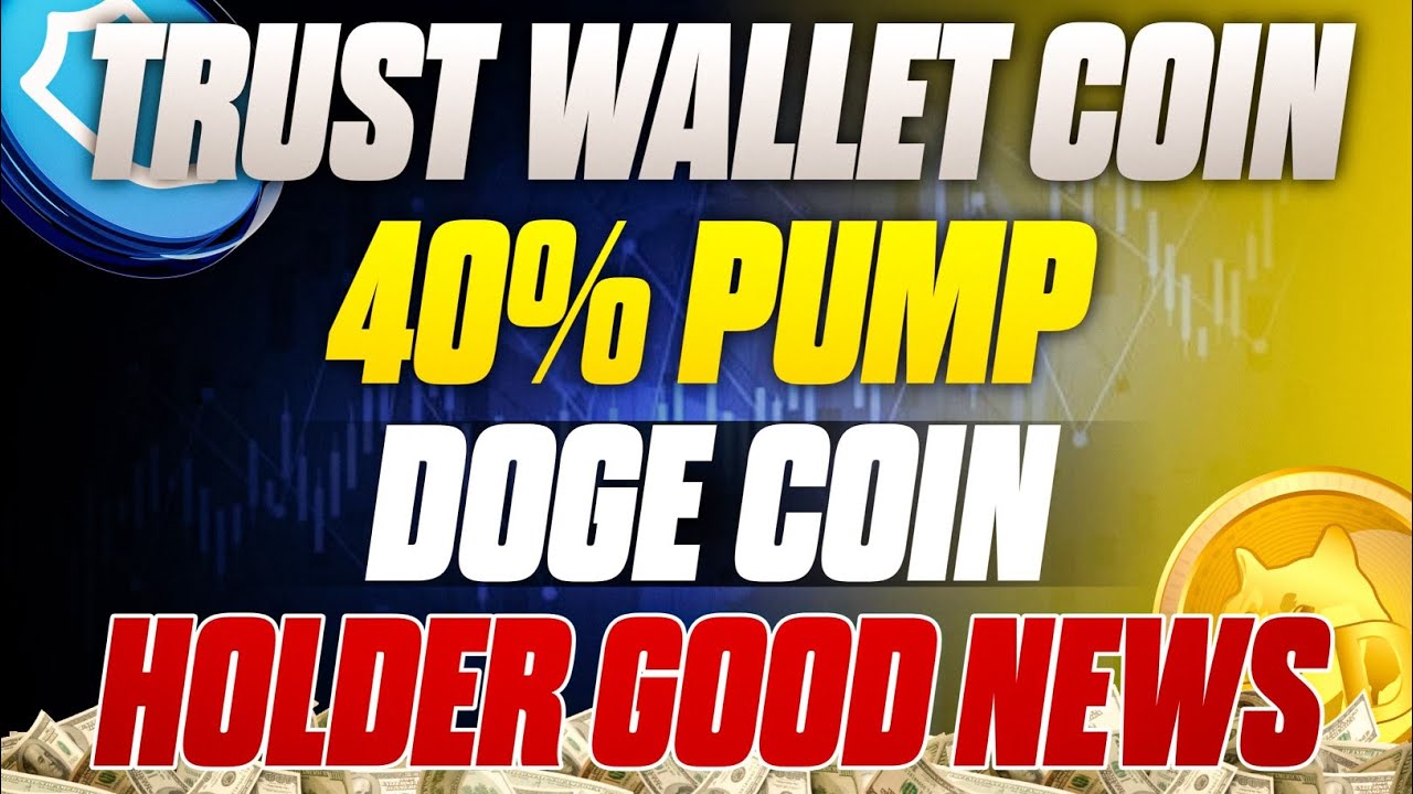 DOGECOIN BIG NEWS | TRUST WALLET COIN 40% PUMPED | CRYPTO NEWS HINDI