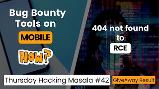Bug Hunting Tools on Mobile, Bug Bounty tips, Source Code Review and More | THM #41