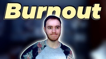 Dealing with Burnout. So what