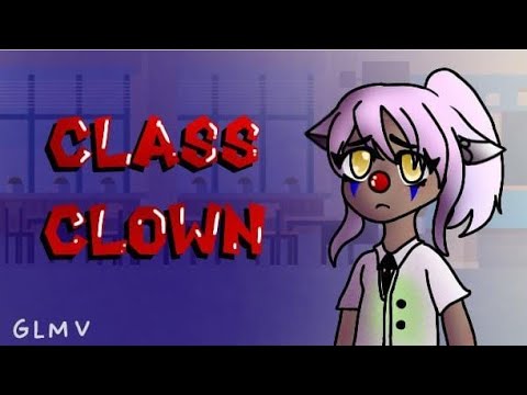 |Class Clown| GLMV - Zitron-e backstory