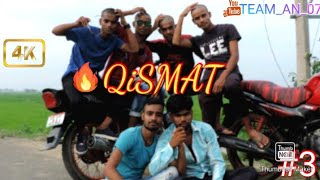 Qismat | Friendship story | Friendship day special | songs By Ammy Virk | TEAM_AN_07