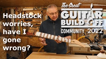 #GGBO22 Community Build ep5: Shaping the neck and fretboard, body work and a great guitar story