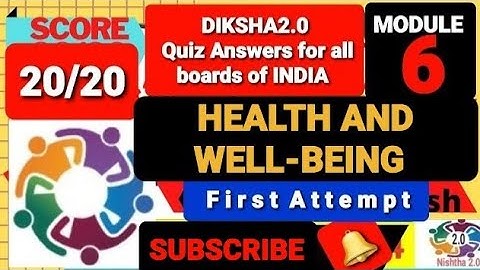 NISTHA MODULE 6 HEALTH AND WELLBEING #NISTHA_2.0  QUIZ ANSWERS ASSESSMENT