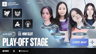 Lady MVP S10 x Donatov.net | Плей-офф | Mobile Legends: Bang Bang