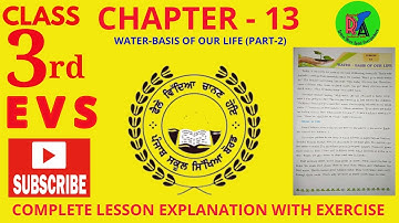 PSEB CLASS 3RD EVS CHAPTER -13 (PART-2) || WATER-BASIS OF OUR LIFE || FULL EXERCISE EXPLANATION