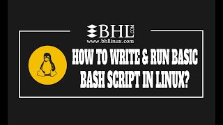How to write and run basic BASH script in Linux?