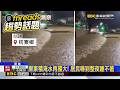 大雨+滿潮！ 屏東逾60處路段與橋樑封閉@newsebc