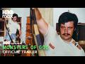 Monsters of God | Official Trailer | HBO Max