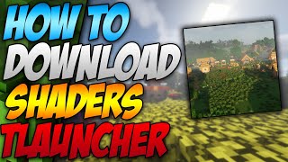 How To Download Shaders For Minecraft 1.19.2 Tlauncher (2022)