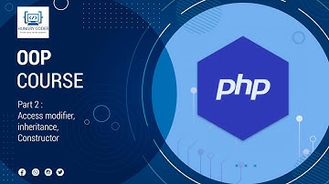 PHP OOP 2 : Access modifier, Inheritance, Parent class constructor