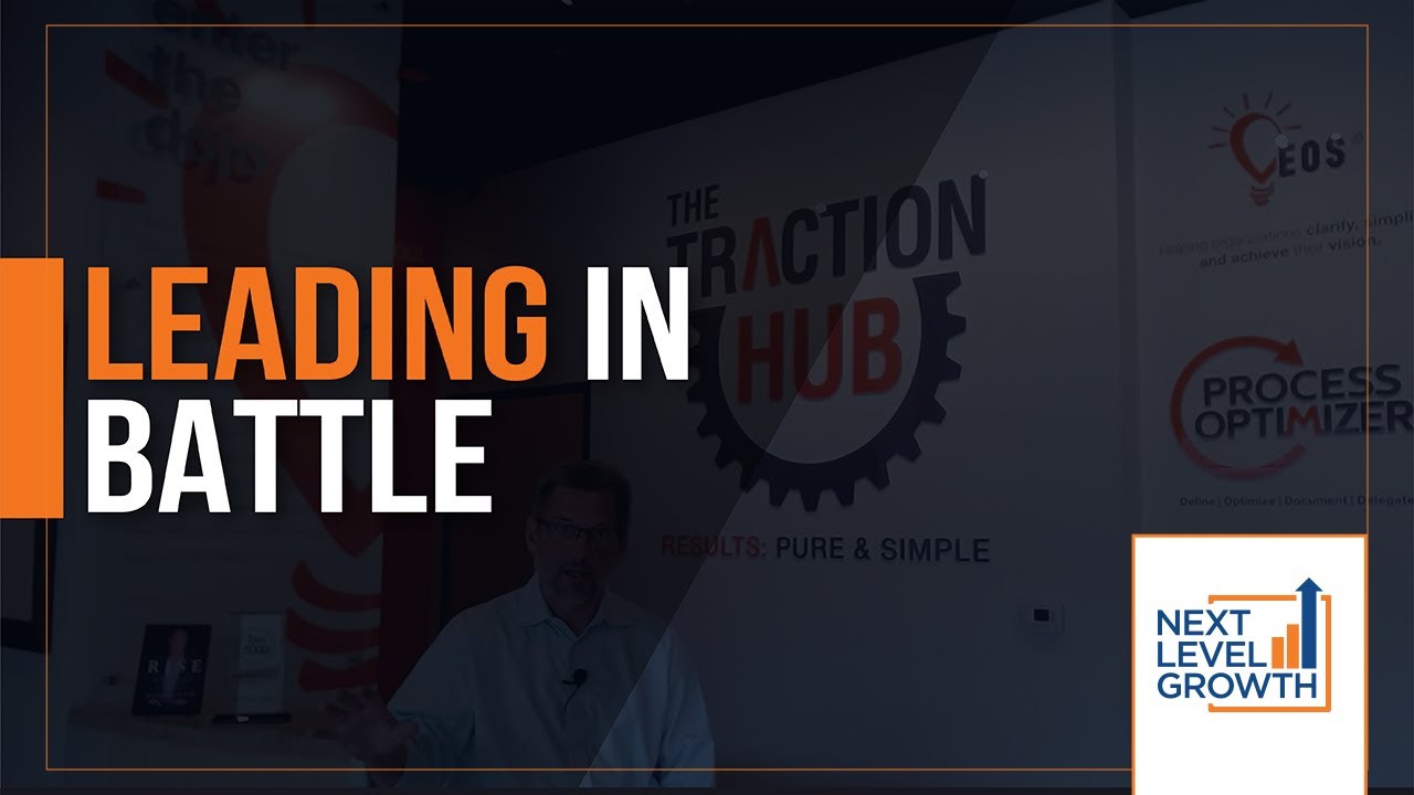 Leading in Battle - Next Level Growth