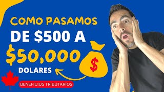 Como pasamos de $500 a $50,000 dolares en Inversiones en Canada