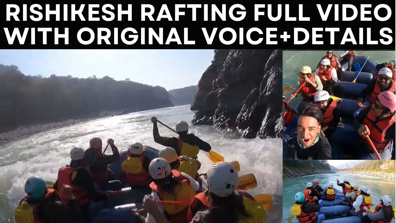 rishikesh rafting full video | rishikesh rafting price | rishikesh rafting 2025 