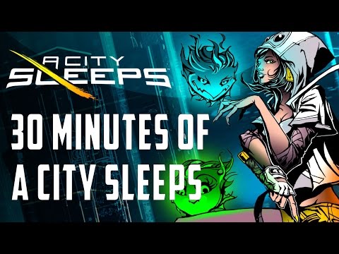 30 Minutes of A City Sleeps Gameplay (No Commentary)