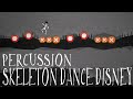 Skeleton Dance Disney - Percussion