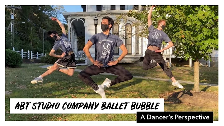 ABT Studio Company Fall 2020 Bubble: A Dancers Per...