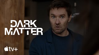 Dark Matter — Episode 2 