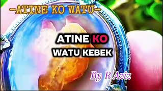 Keras Hati Atine Ko Watu By R Aziz
