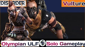 Solo Olympian ULF | vulture  Gameplay | DISORDER