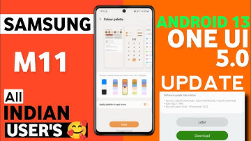 Samsung M11 : OneUI 5.0 Android 13 Update🔥| New Features OneUI 5.0|New Software Update M11|Bug