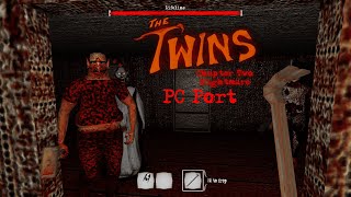 The Twins PC In Granny Chapter Two Nightmare Atmosphere