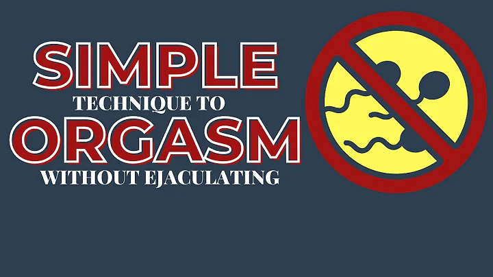 Unlocking the Secrets of Non-Ejaculatory Orgasms: A Guide to Male Multiple Orgasms