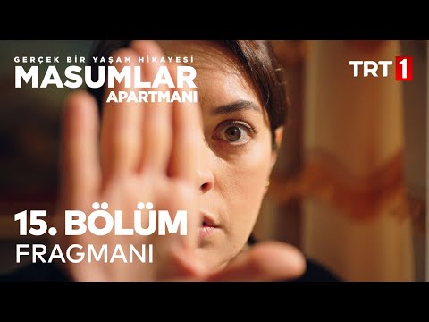 Masumlar Apartmanı 15. Bölüm Fragmanı