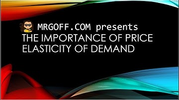 GCSE Economics: Importance of elasticity of demand