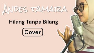 Meiska - Hilang Tanpa Bilang (cover) Andestamara Live cover