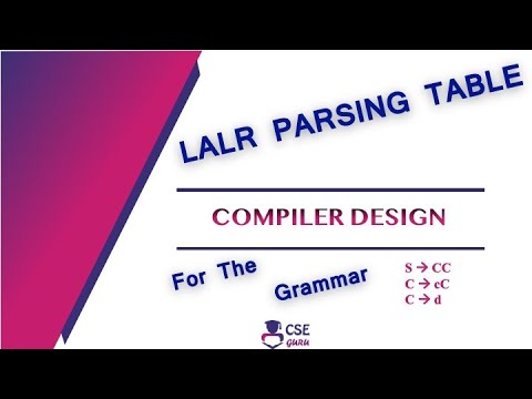LALR Parsing Table | LR Parser | Lec 73 | Compiler Design - YouTube