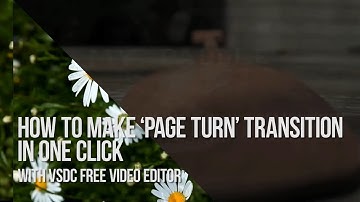 How to make a page turn transition in one click with VSDC Free Video Editor