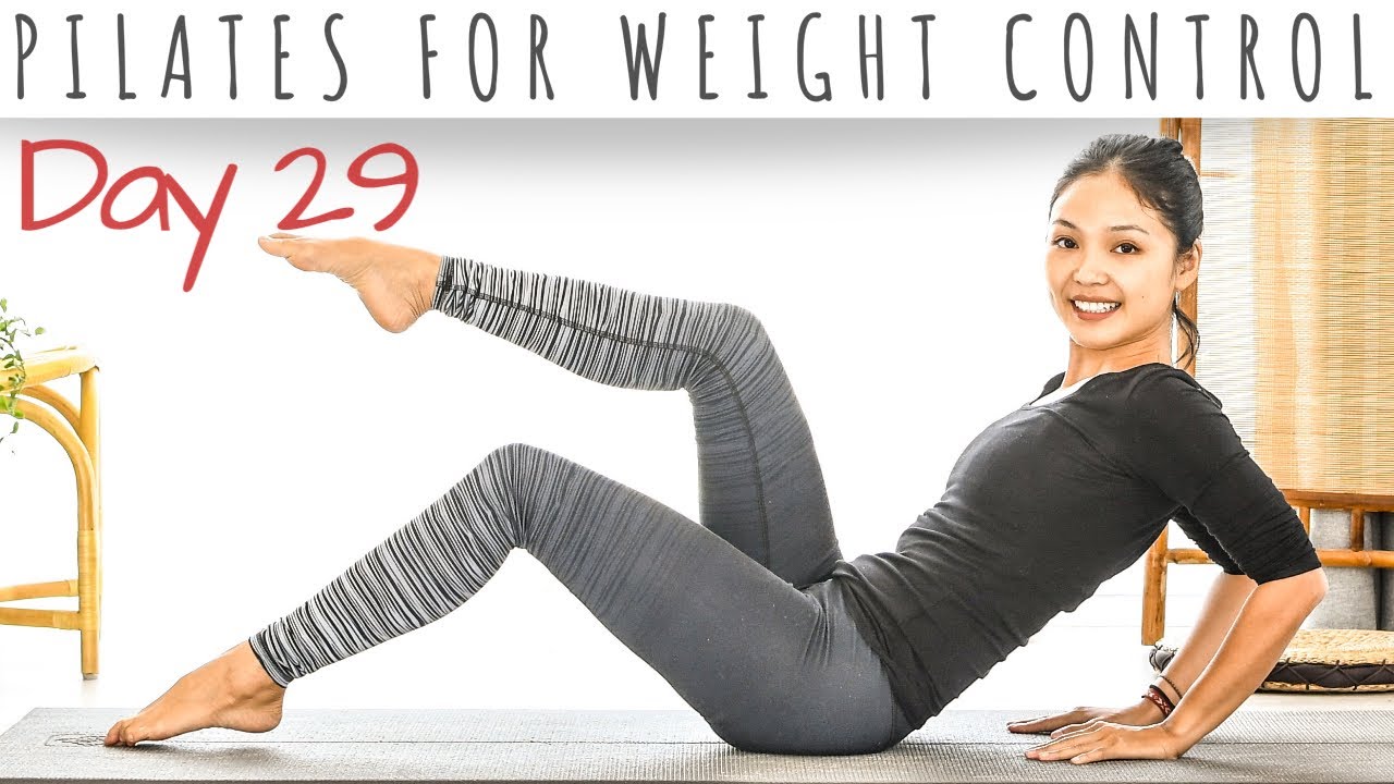 DAY 29: Pilates For WEIGHT CONTROL | 30 Days Of Pilates #SELFJourney ...