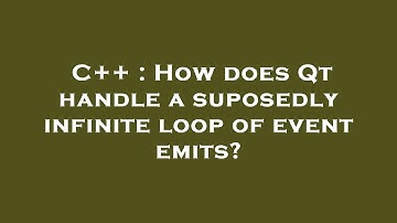 C++ : How does Qt handle a suposedly infinite loop of event emits?