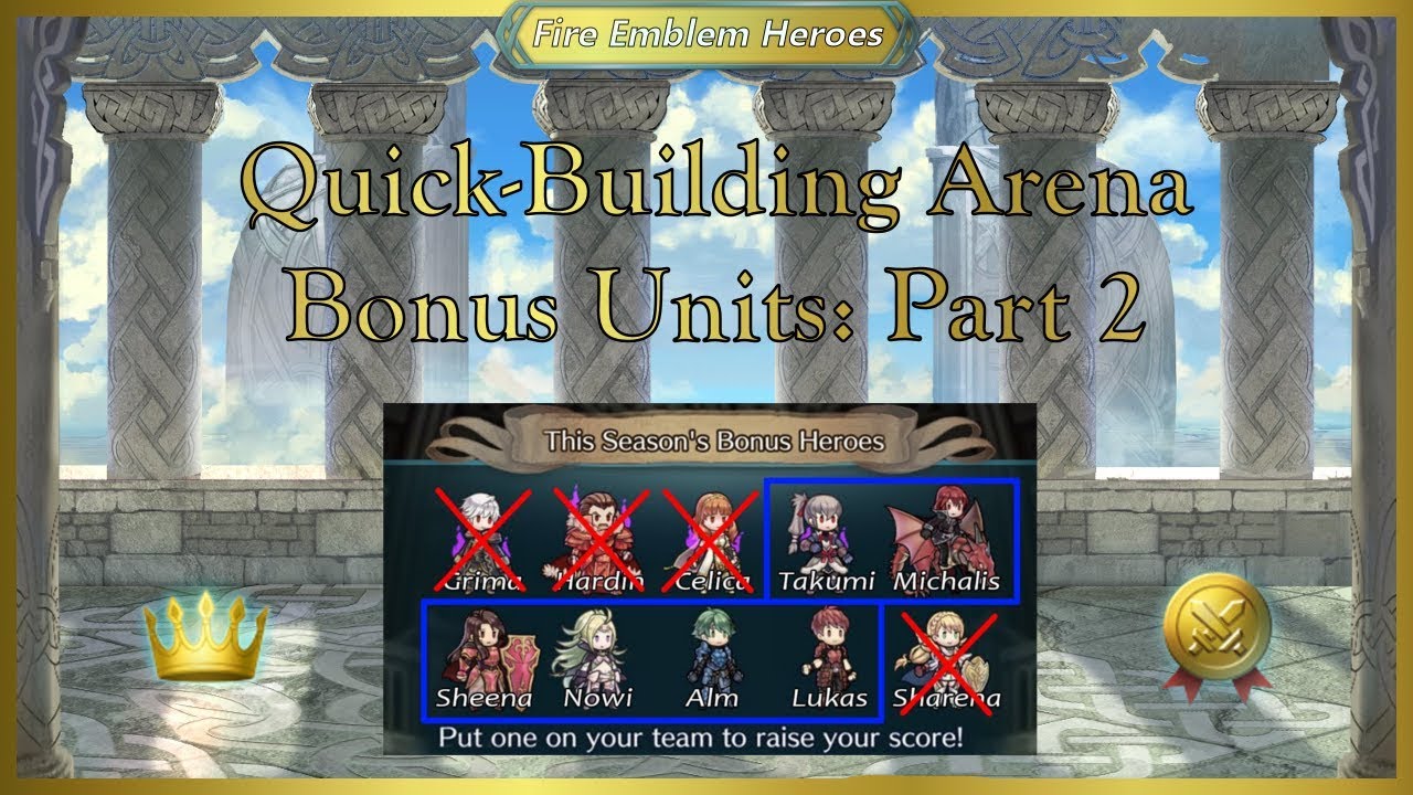 Arena Bonus Unit Quick Builds Pt 2: Fire Emblem Heroes | StuckInAPool