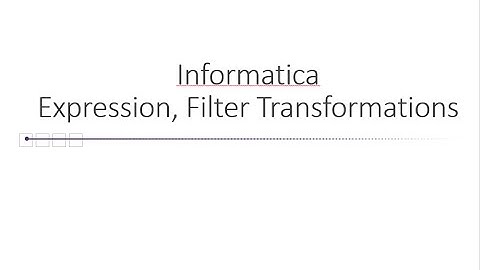Informatica Online Courses Expression & Filter Transformation