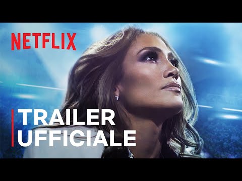 Halftime: Jennifer Lopez | Trailer ufficiale | Netflix Italia