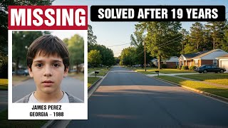 SOLVED: Georgia Cold Case | James Perez, 10 | Missing Boy Found Alive After 19 Years (1988-2007)